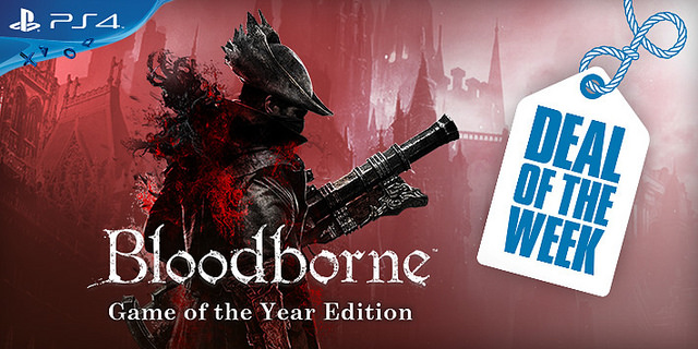 Bloodborne: Game of the Year Edition, oferta de la semana en PlayStation Store