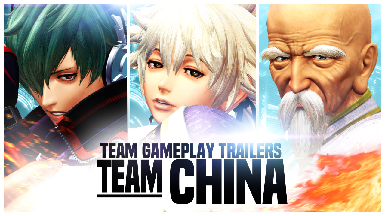 El equipo China candidato a la victoria en The King of Fighters XIV | Nuevo vídeo