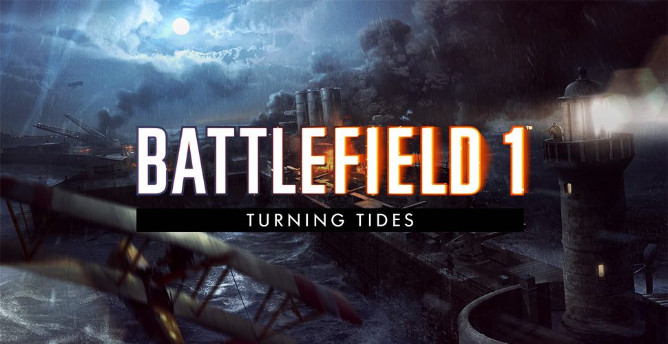 EA confirma oficialmente la fecha de lanzamiento de Turning Tides, nueva expansión de Battlefield 1 | Nuevo tráiler