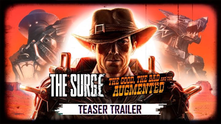 The Surge recibirá una expansión el próximo 2 de octubre «Lo bueno, lo malo y lo aumentado» | Primer teaser oficial
