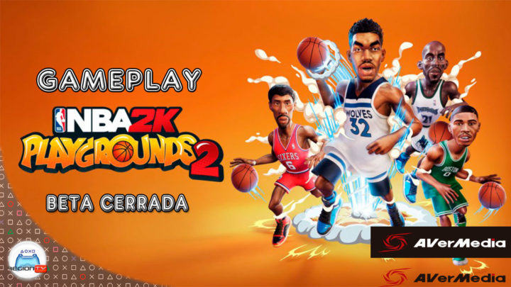 RegiónTV | Toma de contacto: NBA 2K Playgrounds 2 Beta Cerrada