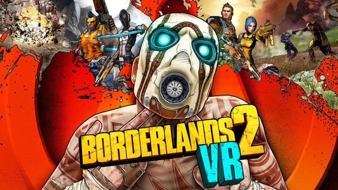 Borderlands 2 VR se actualiza con soporte para Aim Controller, corrige bugs y mejora la optimización
