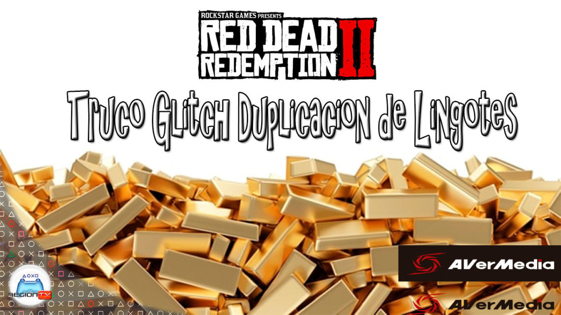 RegiónTV | Red Dead Redemption 2 : Glitch duplicación de lingotes