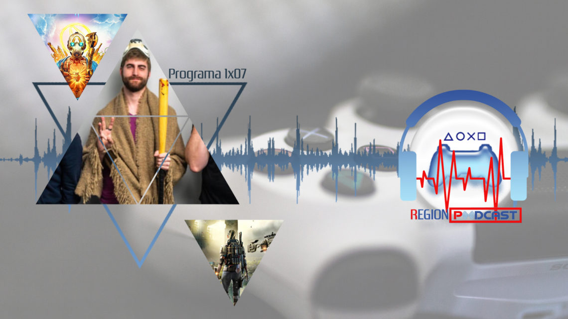 RegionPodcast 1×07 | Noticias de la semana, análisis de The Division 2 y entrevista a Ángel López CM de Videojuegos Game