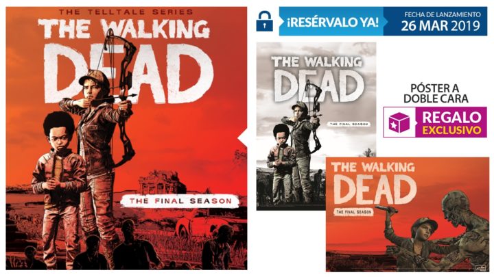 Reserva The Walking Dead: La Temporada Final en GAME y llévate un póster exclusivo a doble cara
