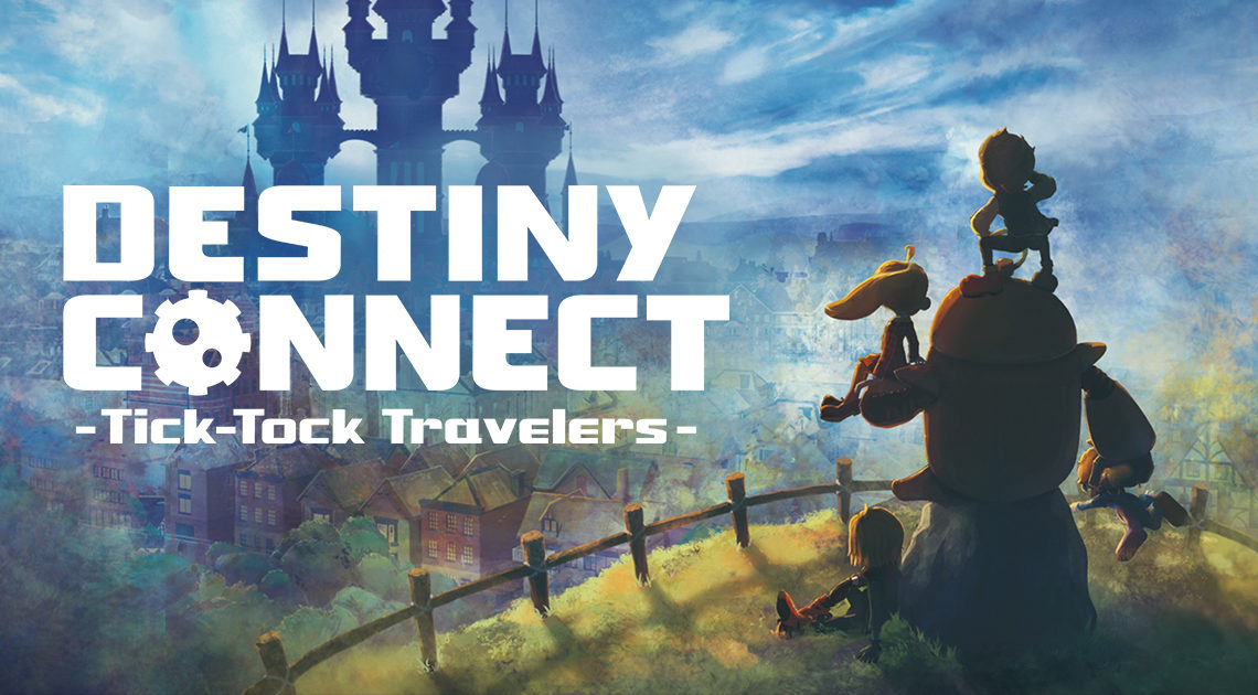 Destiny Connect: Tick-Tock Travelers se lanzará el 25 de octubre en Europa para PS4 y Switch