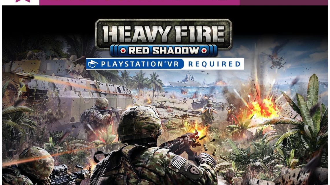GAME venderá en exclusiva la edición física de Heavy Fire – Red Shadow para PlayStation VR