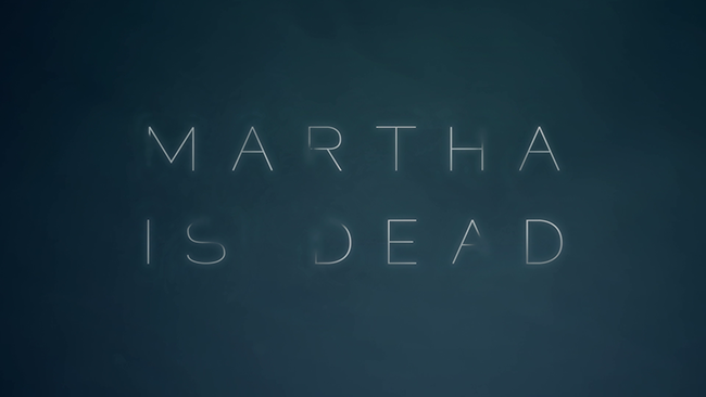 Así es el Teaser de Martha is Dead