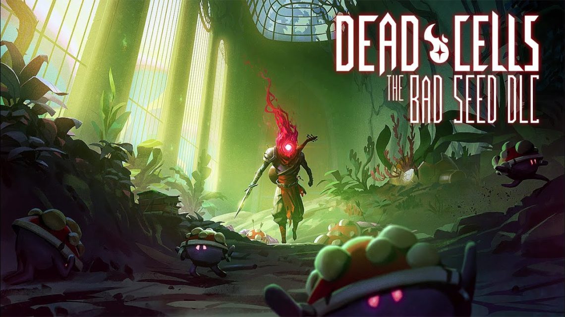 The Bad Seed, el nuevo DLC de Dead Cells, estrena tráiler animado