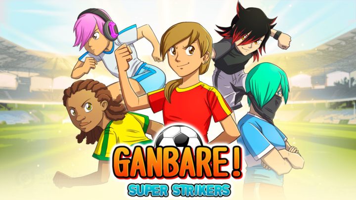 Ganbare! Super Strikers, RPG táctico de fútbol, llegará el 25 febrero a PS4, PS Vita, Xbox One y Switch
