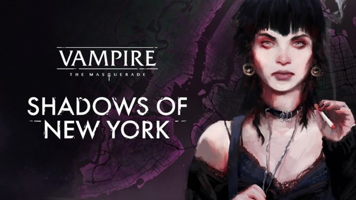 Vampire: The Masquerade – Shadows of New York anunciado para PS4, Xbox One, Switch y PC