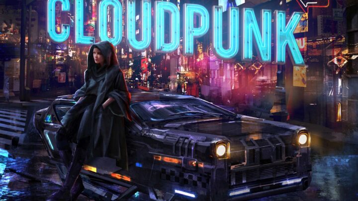 Cloudpunk, la aventura narrativa de mundo abierto, debuta en PS4