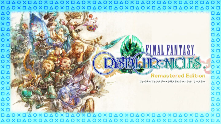 Avance | Final Fantasy Crystal Chronicles Remastered