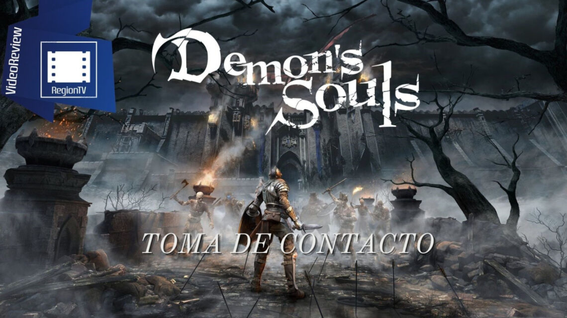 Region TV | Toma de Contacto: Demon’s Souls