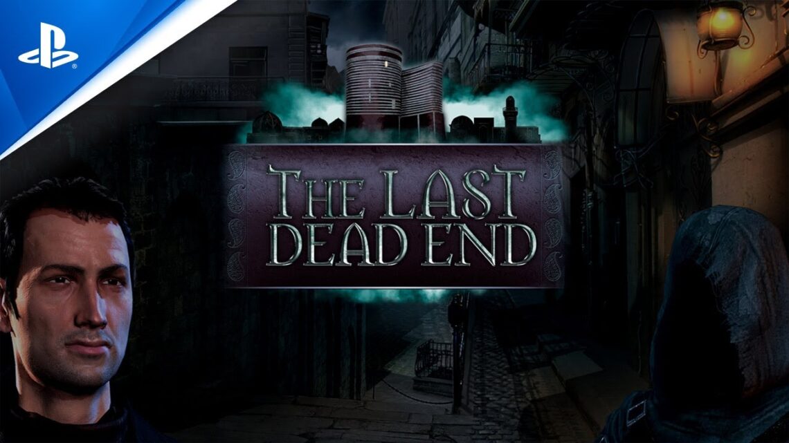 The Last Dead End ya se encuentra disponible | Tráiler de lanzamiento