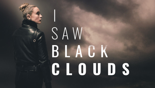 Anunciado I Saw Black Clouds para PS4, PS5, Xbox One, Switch y PC