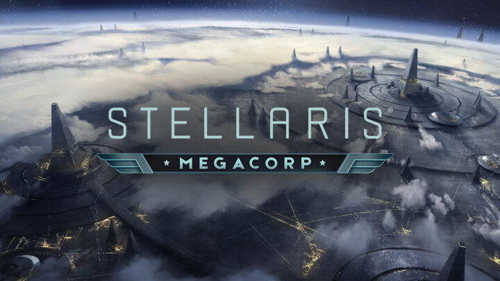 La expansión Megacorp de Stellaris ya está disponible en consolas