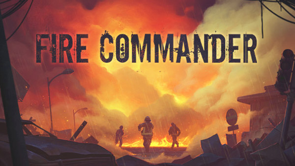 Fire Commander muestra su jugabilidad en un nuevo vídeo