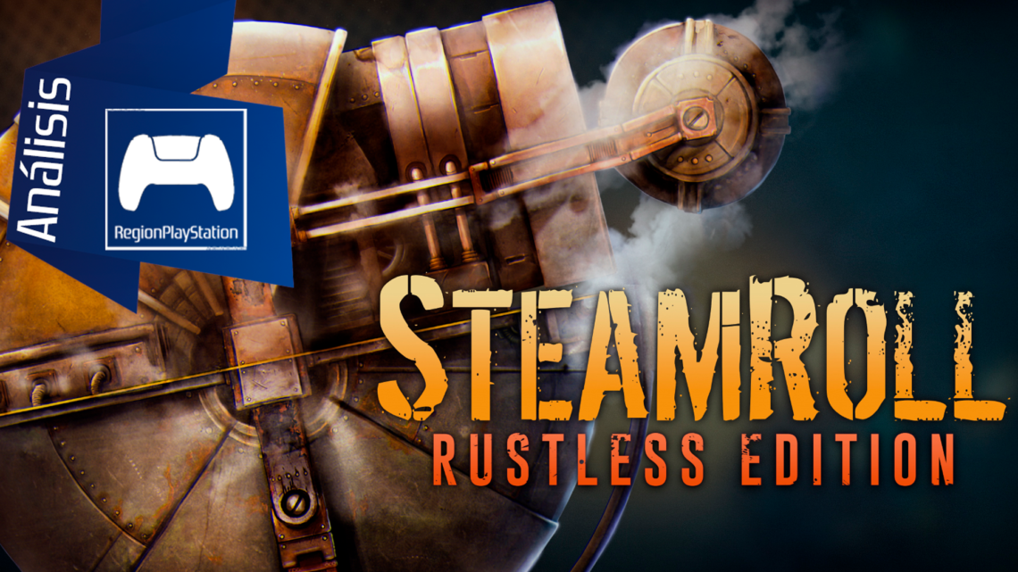 Análisis | Steamroll: Rustless Edition