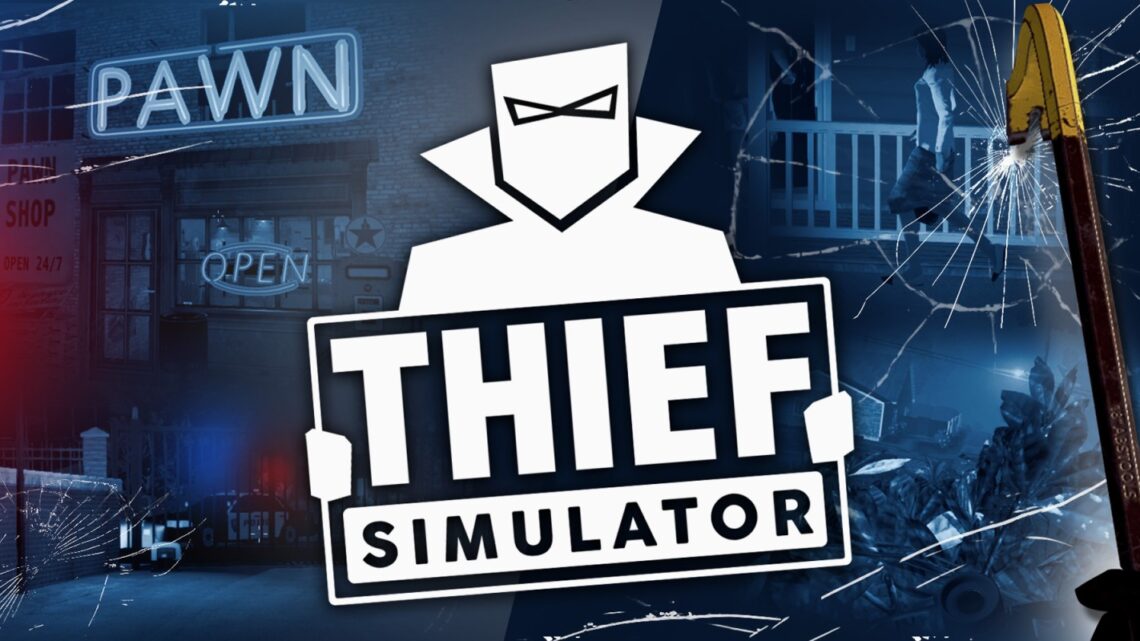 Anunciado Thief Simulator 2 para PlayStation 5