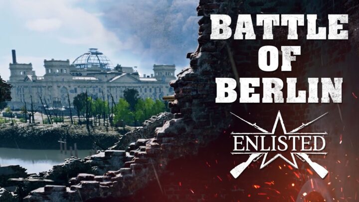 Comienza la beta cerrada de la campaña “La batalla de Berlín” en Enlisted