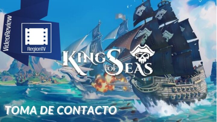 Toma de Contacto | King of Seas
