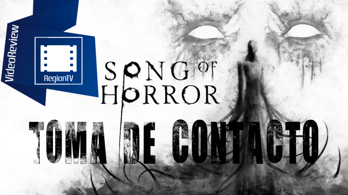 Toma de Contacto | Song Of Horror