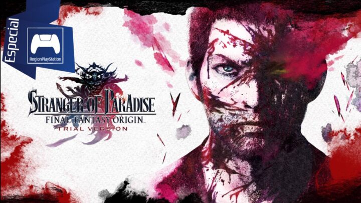 Especial | Primeras Impresiones | Stranger of Paradise: Final Fantasy Origin