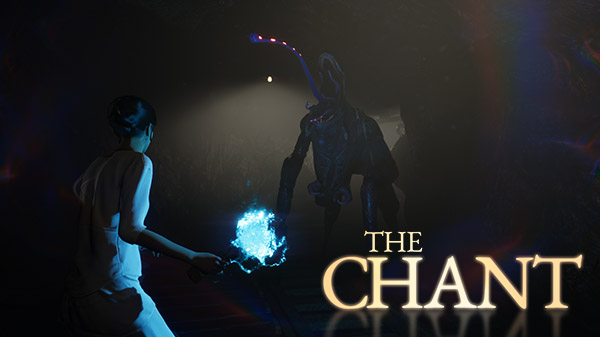 The Chant, juego de acción y terror en tercera persona, se lanzará en consolas y PC en 2022