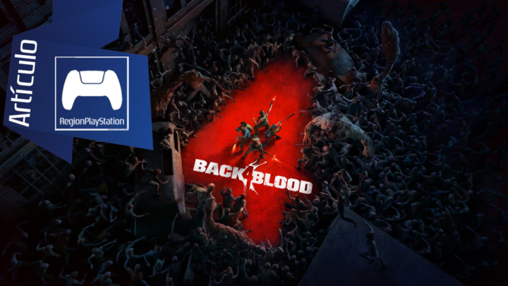 Especial | Impresiones de Back 4 Blood (Beta)