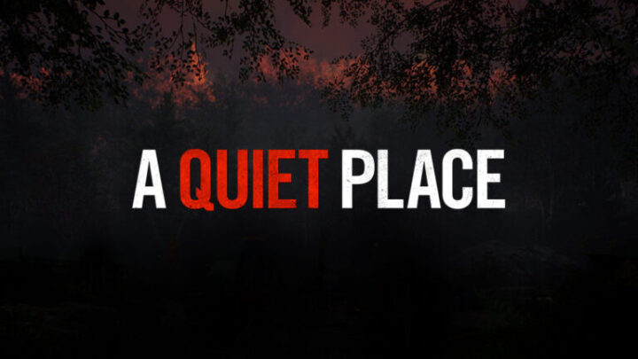 Anunciado el desarrollo de ‘A Quiet Place’, un nuevo juego de aventuras y terror basado en las aclamadas películas