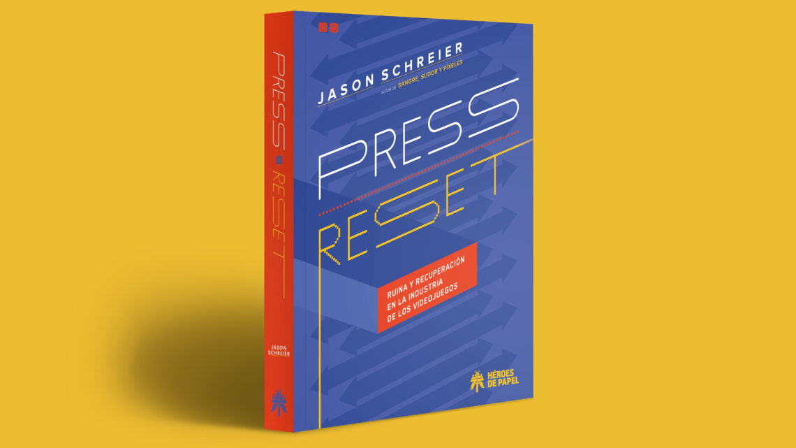 Press Reset, el nuevo libro de Jason Schreier ya disponible