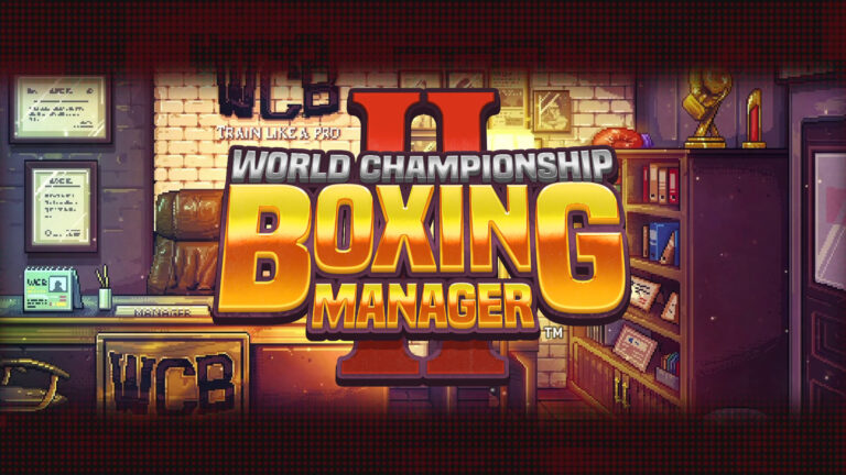 World Championship Boxing Manager II llegará el 17 de mayo a PS4, Xbox One y Switch