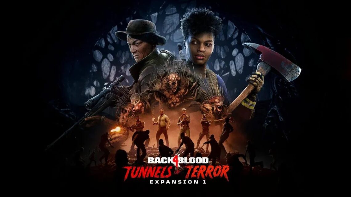 Presentado el tráiler de lanzamiento de Back 4 Blood – Expansion 1: Tunnels of Terror
