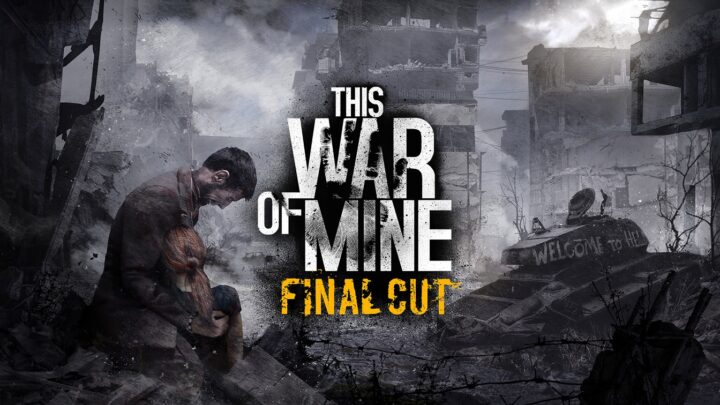 This War of Mine: Final Cut llegará el 10 de mayo a PS5 y Xbox Series
