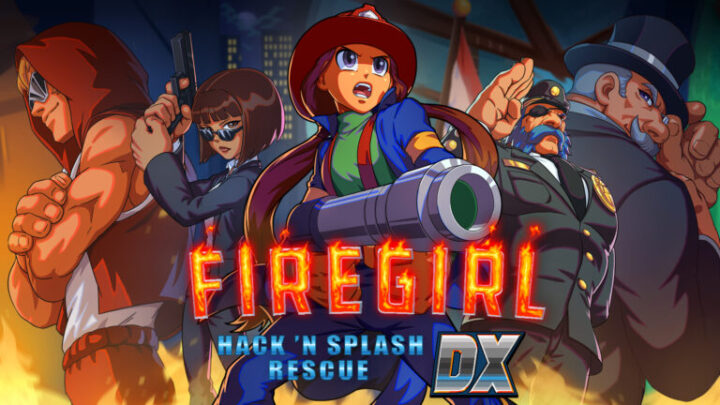 Firegirl: Hack ‘n Splash Rescue DX saldrá el 22 de junio en consola