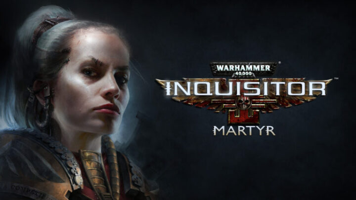 Warhammer 40K: Inquisitor Martyr – Ultimate Edition estrena tráiler de lanzamiento