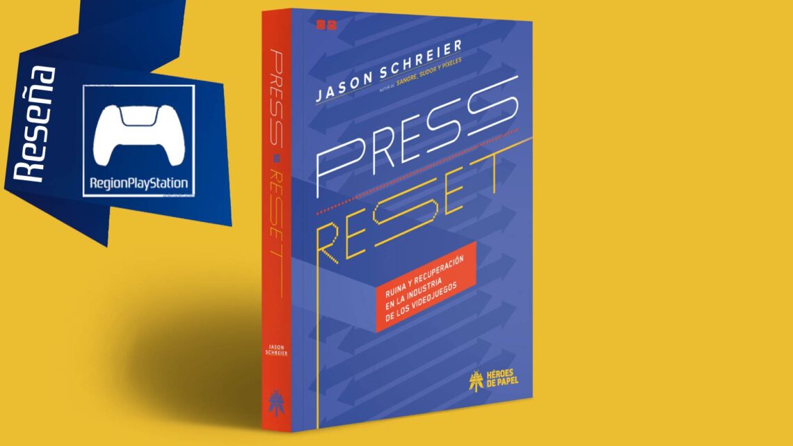 Reseña | Press Reset: Ruina y recuperación en la industria de los videojuegos