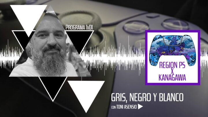 RegionPS X Kanagawa Podcast | Gris, negro y blanco
