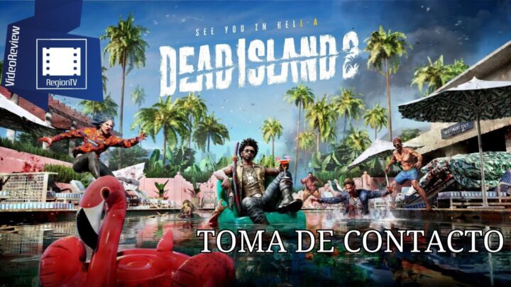 Toma de Contacto | Dead Island 2