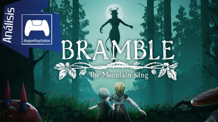 Análisis | Bramble: The Mountain King