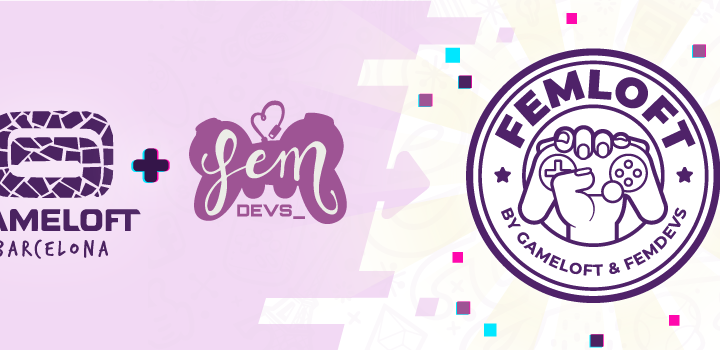 Femloft la iniciativa a cargo de Gameloft Barcelona y Femdevs tendrá lugar el próximo 29 de septiembre
