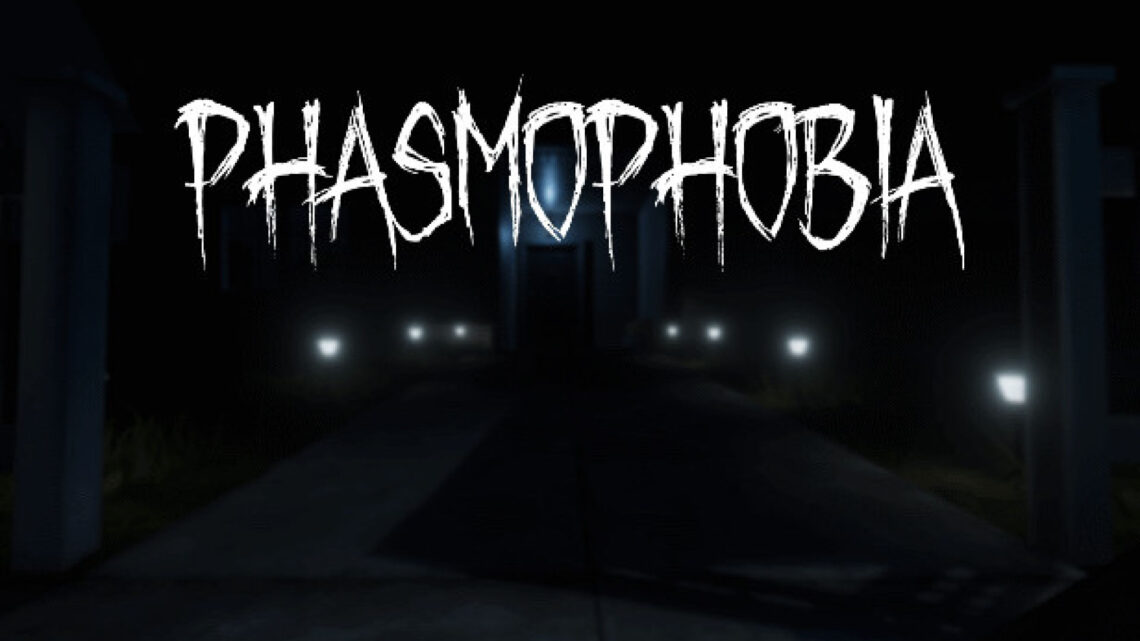 Phasmophobia retrasado