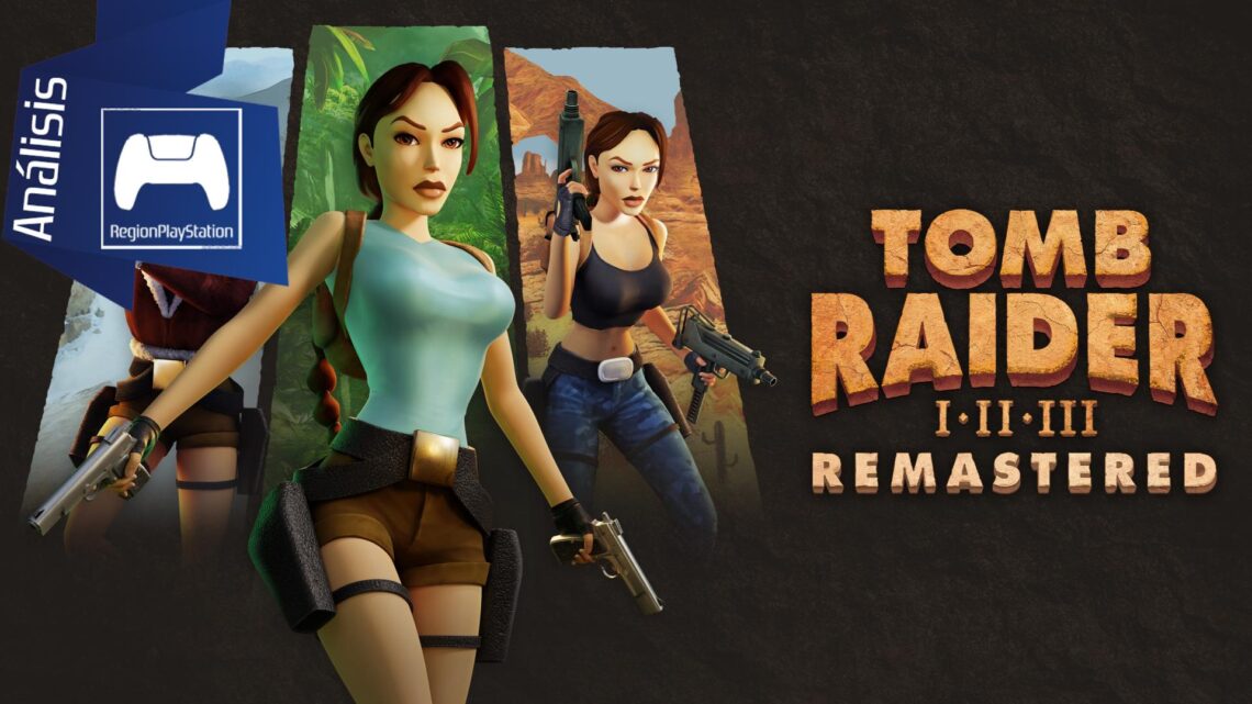 Análisis | Tomb Raider I-III Remasterizado