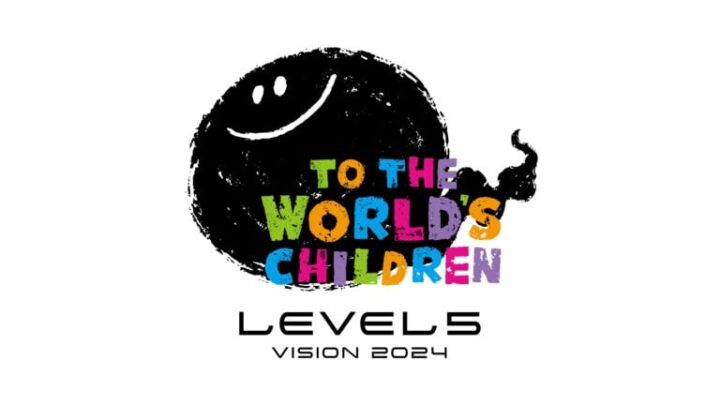 El evento de presentación de juegos de LEVEL-5 ‘Vision 2024: To the World’s Children’ se retrasa a verano