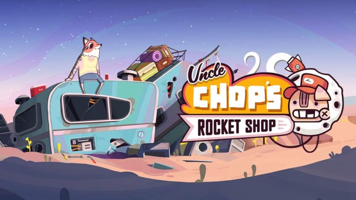 Uncle Chop’s Rocket Shop llegará en noviembre a PS5, Xbox Series, Switch y PC