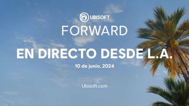 Anunciado el evento Ubisoft Forward para el 10 de junio de 2024