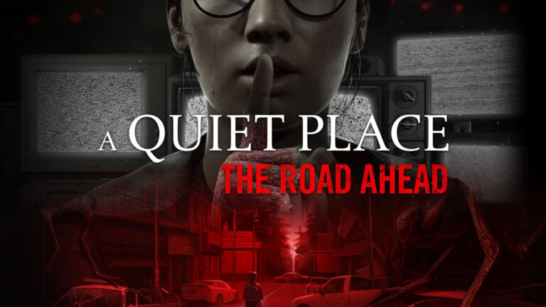 Anunciado A Quiet Place: The Road Ahead para PS5, Xbox Series y PC