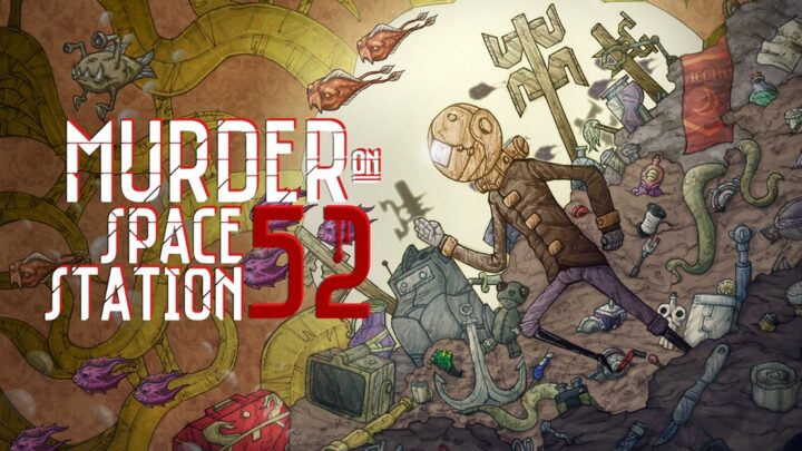 Murder On Space Station 52 confirma su lanzamiento en PlayStation y Switch